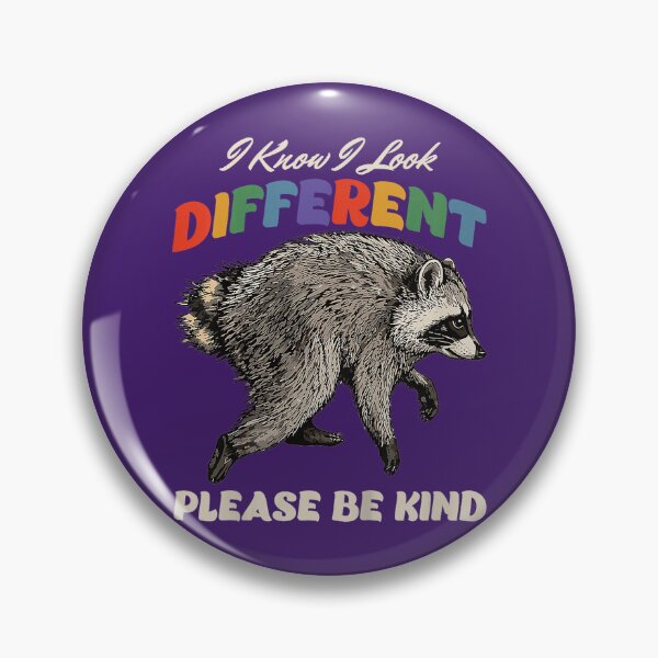 Item preview, Jimothy Viral Raccoon Look Different - Be Kind with Jimothy designed and sold by FrankIsabel.