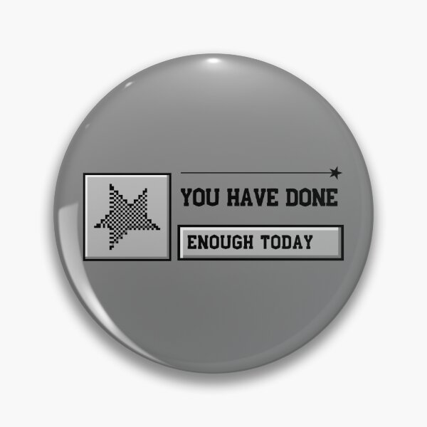 Item preview, You Have Done Enough Today | Funny Sarcastic Quote design designed and sold by Weather gifts .