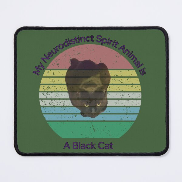 Item preview, My Neurodistinct Spirit Animal is a Black Cat designed and sold by Holy JM Designs.