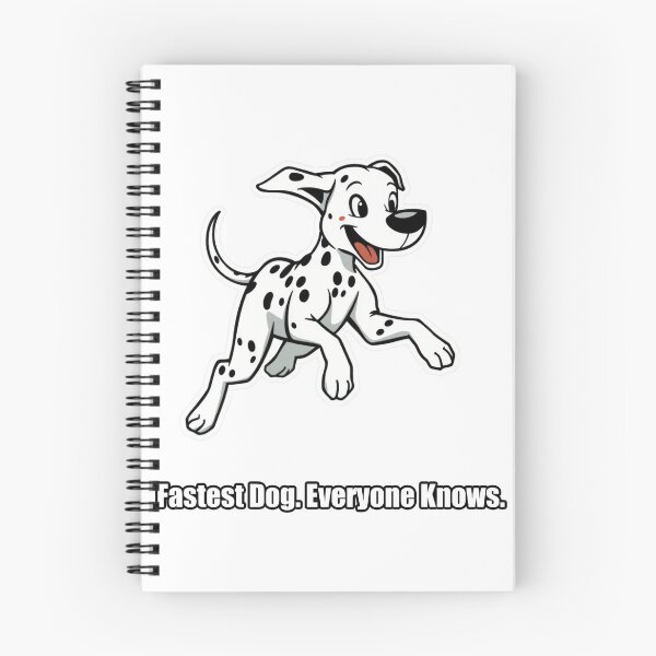 Item preview, Dalmatian - Fastest Dog Everyone Knows - Funny Dalmatian Gift designed and sold by pawdrops.