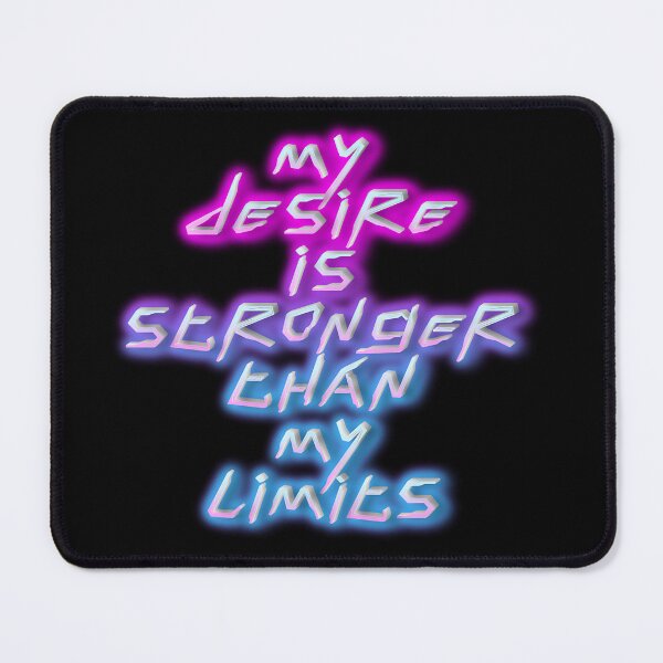 Item preview, My desire is stronger than my limits.(Cyberpunk ver) designed and sold by MaxDreamsArt.