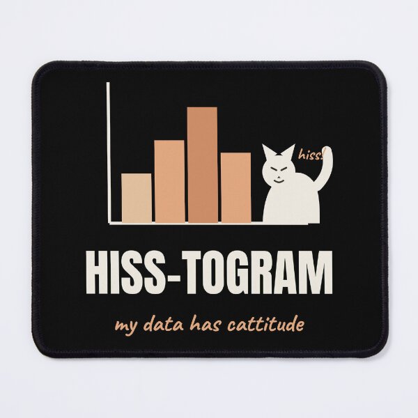 Item preview, Hiss-togram Funny Cat Statistics Pun Design designed and sold by The Cozy Design Studio.