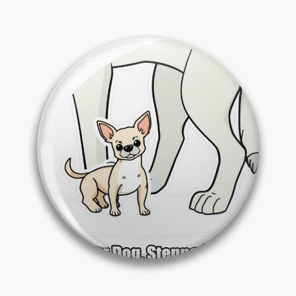 Item preview, Chihuahua - Saw Larger Dog Stepped Forward - Funny Chihuahua Gift designed and sold by pawdrops.