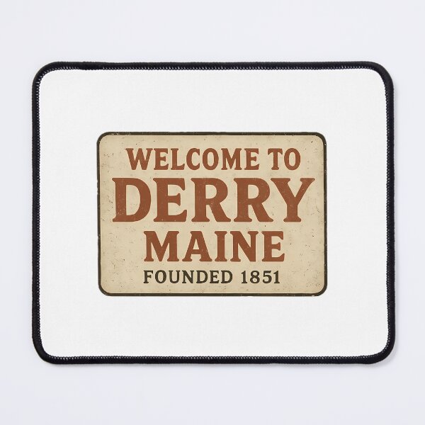 Item preview, Welcome To Derry Maine  Founded 1851 designed and sold by dirhjdom.
