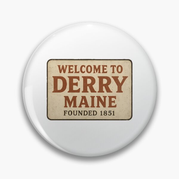 Item preview, Welcome To Derry Maine  Founded 1851 designed and sold by dirhjdom.