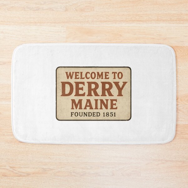 Item preview, Welcome To Derry Maine  Founded 1851 designed and sold by dirhjdom.