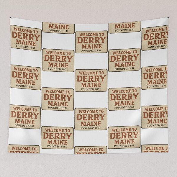 Item preview, Welcome To Derry Maine  Founded 1851 designed and sold by dirhjdom.