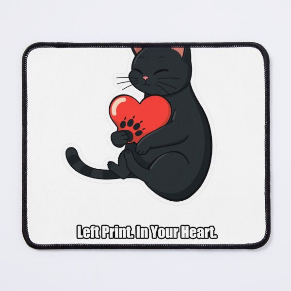 Item preview, Black Cat - Left Print In Your Heart - Funny Black Cat Gift designed and sold by pawdrops.
