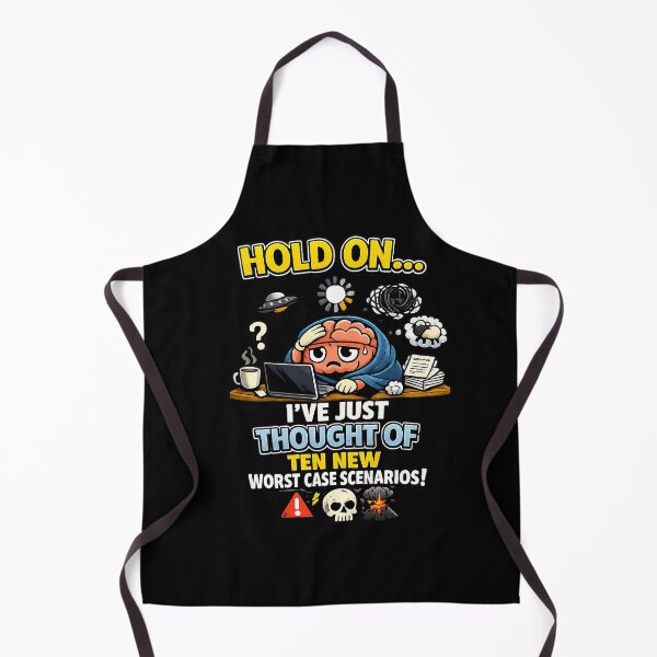 Item preview, Hold On… I’ve Just Thought of Ten New Worst‑Case Scenarios – Funny Overthinking Design designed and sold by stevenwoodcock.