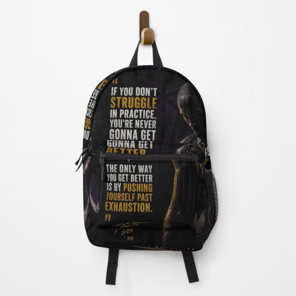 Item preview, If you don't struggle in practice, you're never gonna get better... the only way you get better is by pushing yourself past exhaustion. KB designed and sold by BallerQuotes.