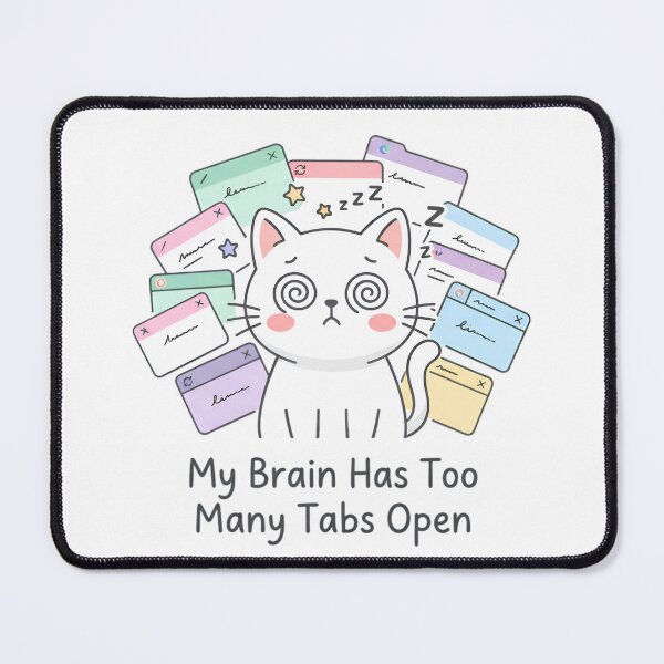 Item preview, Brain Has Too Many Tabs Open Cute Cat Graphic Tee designed and sold by cute stuff too.