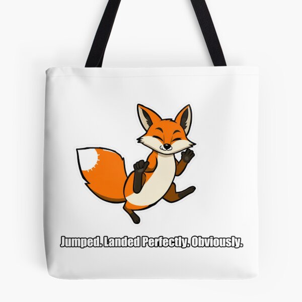 Item preview, Fox - Jumped Landed Perfectly Obviously - Funny Fox Gift designed and sold by pawdrops.