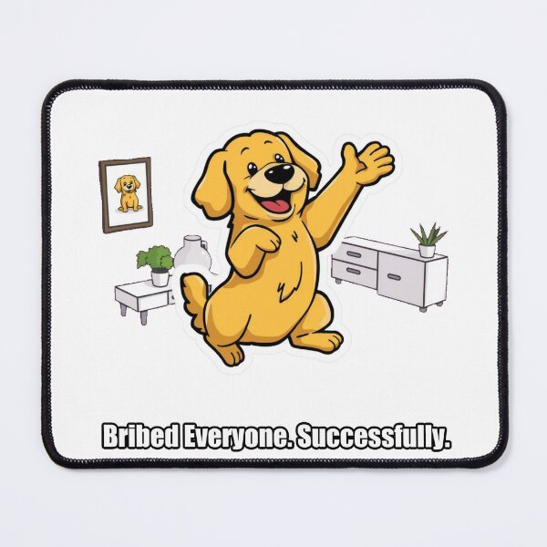 Item preview, Golden Retriever - Bribed Everyone Successfully - Funny Dog Gift designed and sold by pawdrops.