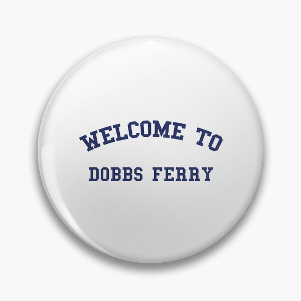 Item preview, Welcome To Dobbs Ferry designed and sold by dirhjdom.