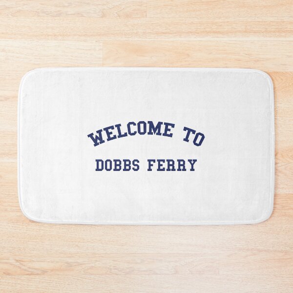 Item preview, Welcome To Dobbs Ferry designed and sold by dirhjdom.