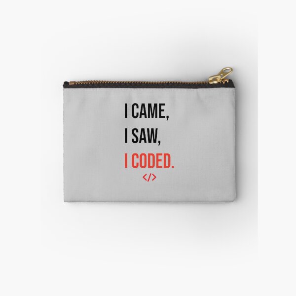 Item preview, I Came I Saw I Coded Funny Programmer Coding Quote designed and sold by Akkhay.