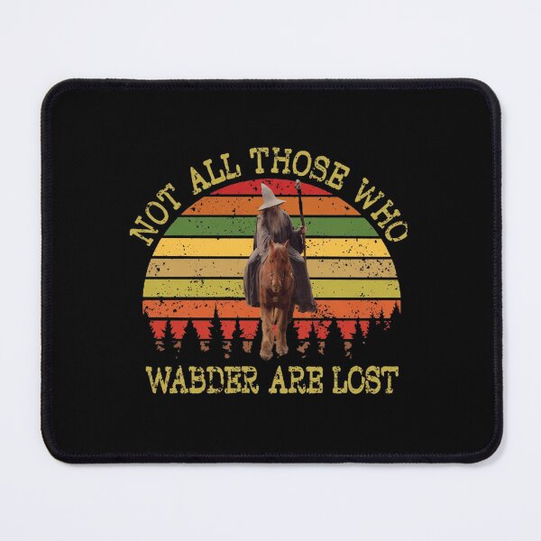 Item preview, Not All Those Who Wander Are Lost, LOTR Sunset designed and sold by ShipeyRico.