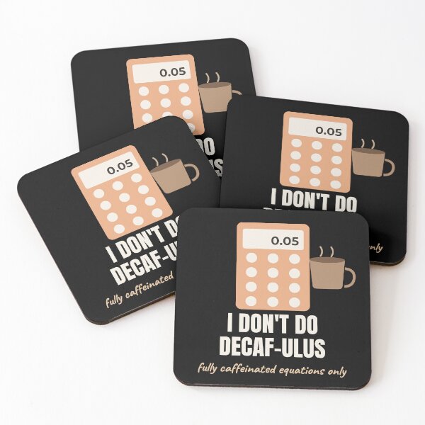 Item preview, I Dont Do Decaf-ulus Funny Math Coffee Pun designed and sold by The Cozy Design Studio.