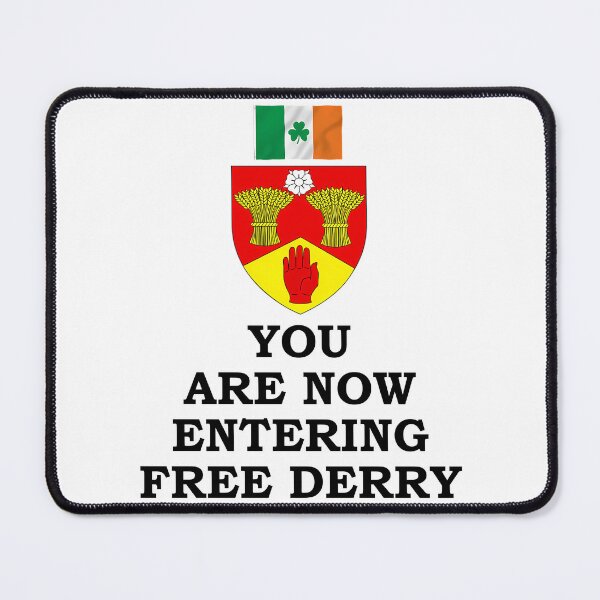 Item preview, You Are Now Entering Free Derry designed and sold by dirhjdom.