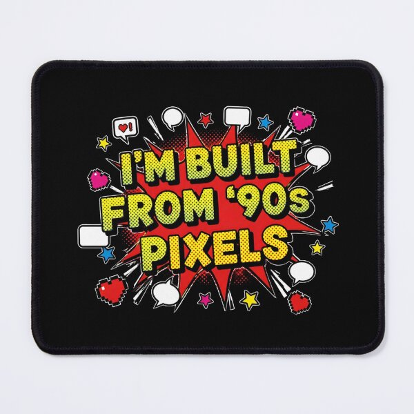 Item preview, I'm Built From 90s Pixels Comic Pop Humor designed and sold by PixelBlob.