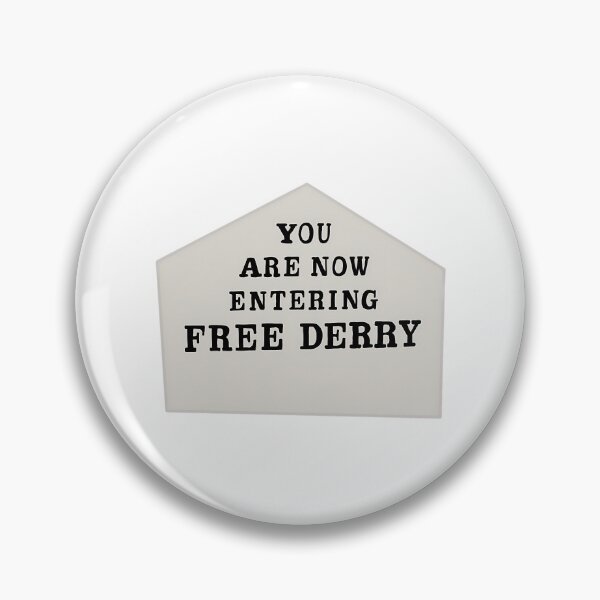 Item preview, You Are Now Entering Free Derry designed and sold by dirhjdom.