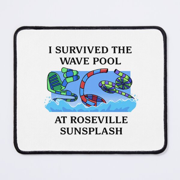 Item preview, I Survived The Wave Pool At Roseville Sunsplash designed and sold by RosevilleItems.
