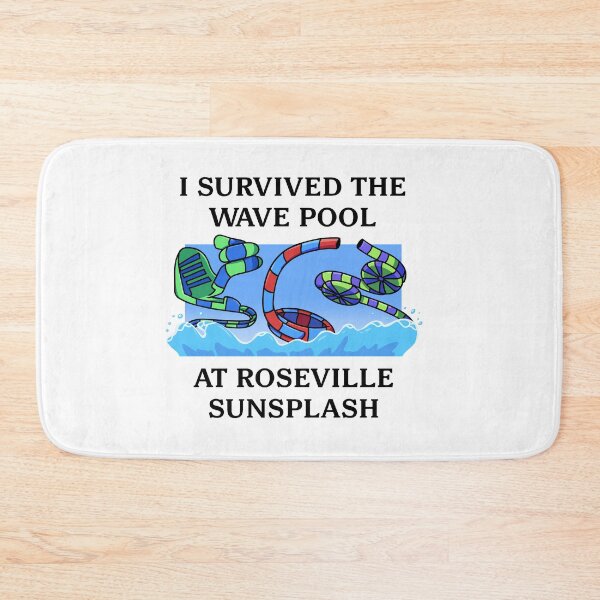 Item preview, I Survived The Wave Pool At Roseville Sunsplash designed and sold by RosevilleItems.