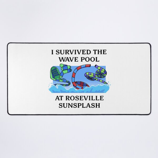 Item preview, I Survived The Wave Pool At Roseville Sunsplash designed and sold by RosevilleItems.