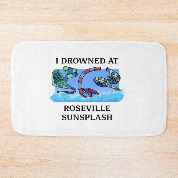 Item preview, I Drowned At Roseville Sunsplash designed and sold by RosevilleItems.