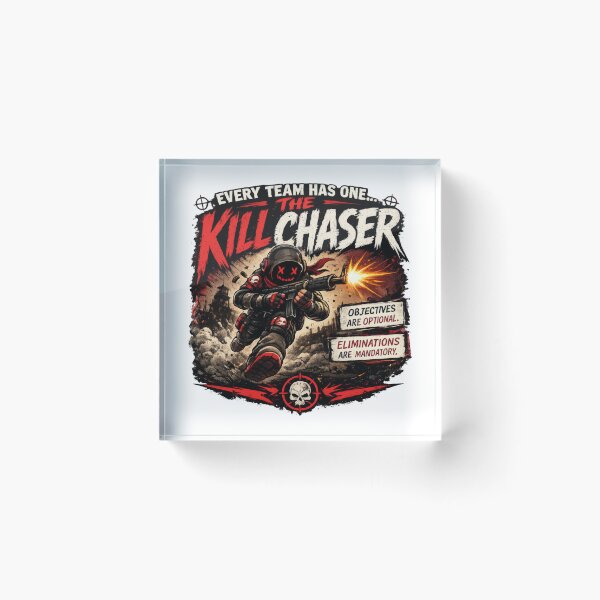 Item preview, Every Team Has One – The Kill Chaser | Funny FPS Gamer T-Shirt designed and sold by AmaJoy Designs .