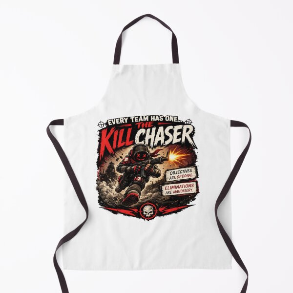 Item preview, Every Team Has One – The Kill Chaser | Funny FPS Gamer T-Shirt designed and sold by AmaJoy Designs .
