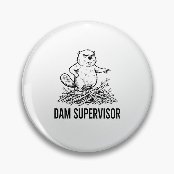 Item preview, Dam Supervisor Funny Beaver designed and sold by GoofyShopp.