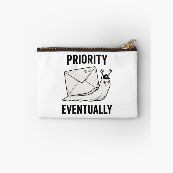 Item preview, Priority Eventually Snail Mail designed and sold by GoofyShopp.