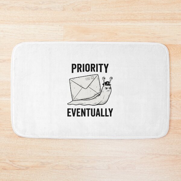 Item preview, Priority Eventually Snail Mail designed and sold by GoofyShopp.