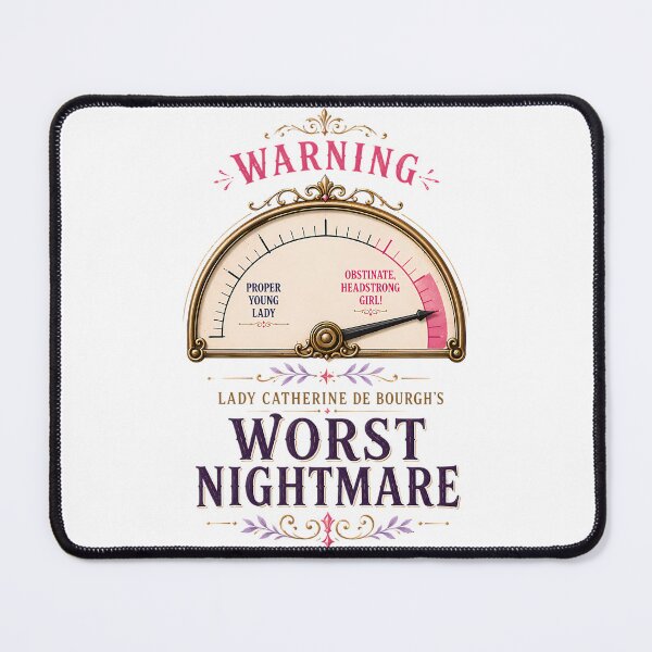 Item preview, I Am Lady Catherines Worst Nightmare designed and sold by jessigahiosg.