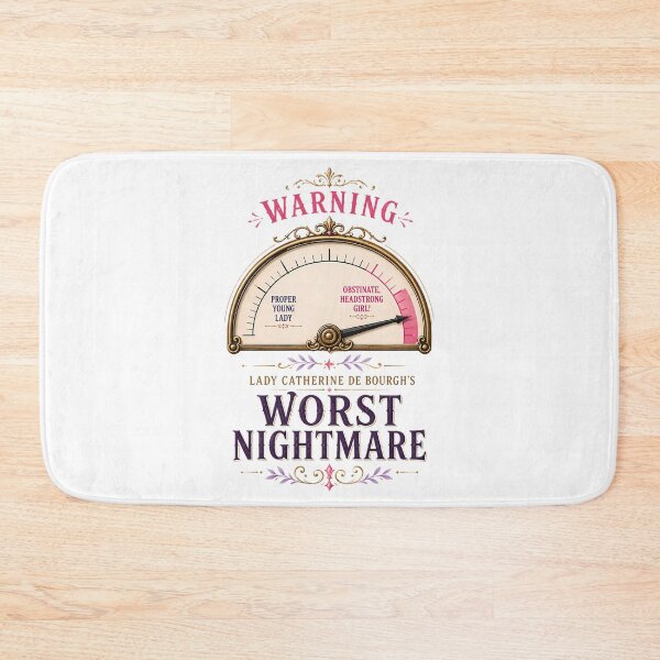 Item preview, I Am Lady Catherines Worst Nightmare designed and sold by jessigahiosg.