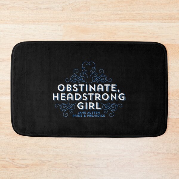 Item preview, Jane Austen Obstinate Headstrong Girl designed and sold by jessigahiosg.