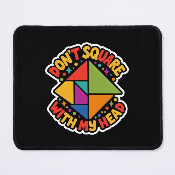 Item preview, Don't square with my head designed and sold by InkRebelia.