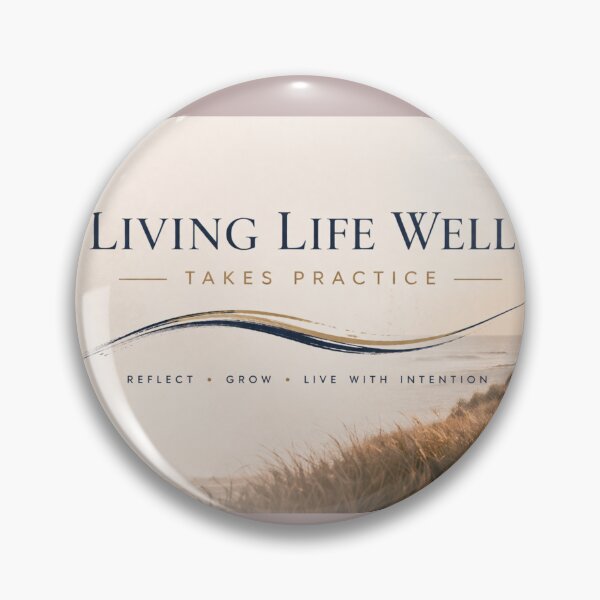 Item preview, Living Life Well Takes Practice  designed and sold by Living Life Well (Takes Practice).