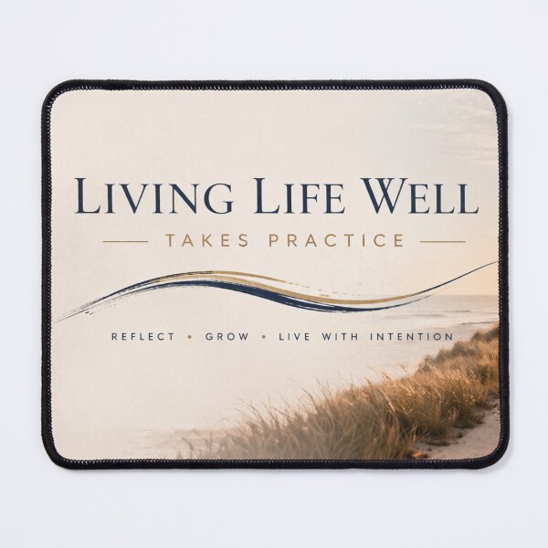 Item preview, Living Life Well Takes Practice  designed and sold by Living Life Well (Takes Practice).