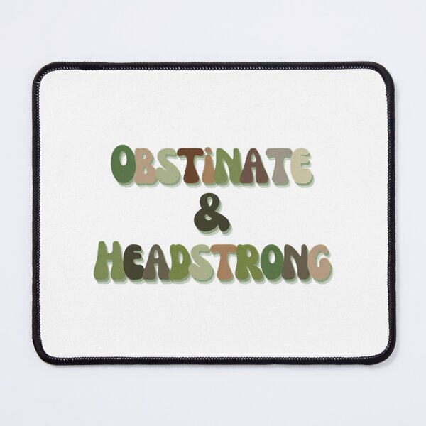 Item preview, Obstinate Headstrong designed and sold by jessigahiosg.