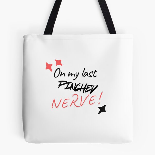 Item preview, On my last pinched nerve! designed and sold by GMTcreations.