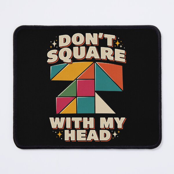 Item preview, Don't square with my head designed and sold by InkRebelia.