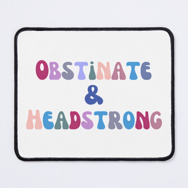 Item preview, Obstinate  Headstrong designed and sold by jessigahiosg.
