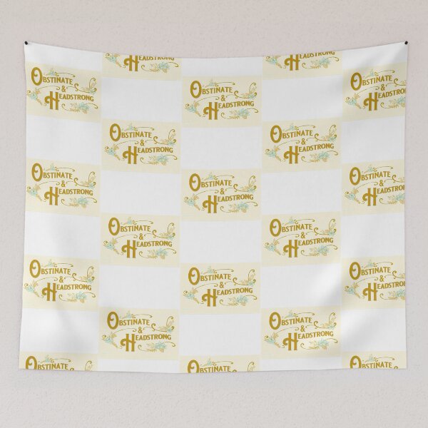 Item preview, Obstinate And Headstrong Pride And Prejudice Quote designed and sold by jessigahiosg.