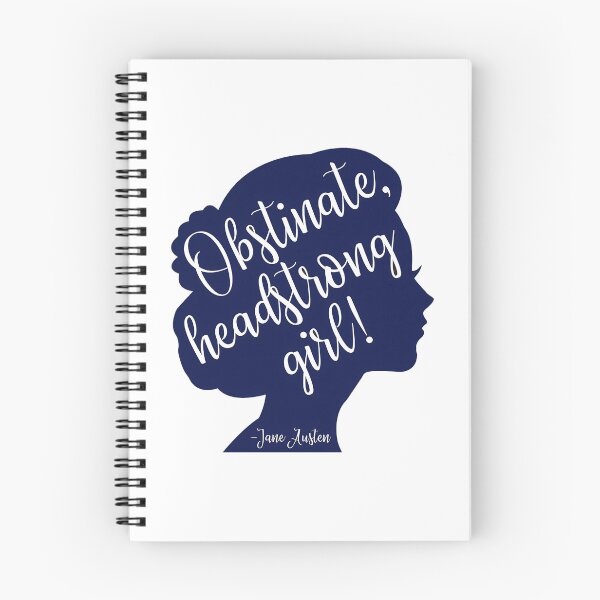 Item preview, Obstinate Headstrong Girl - Pride And Prejudice Quote designed and sold by jessigahiosg.