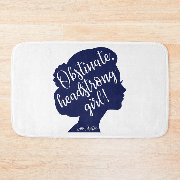 Item preview, Obstinate Headstrong Girl - Pride And Prejudice Quote designed and sold by jessigahiosg.
