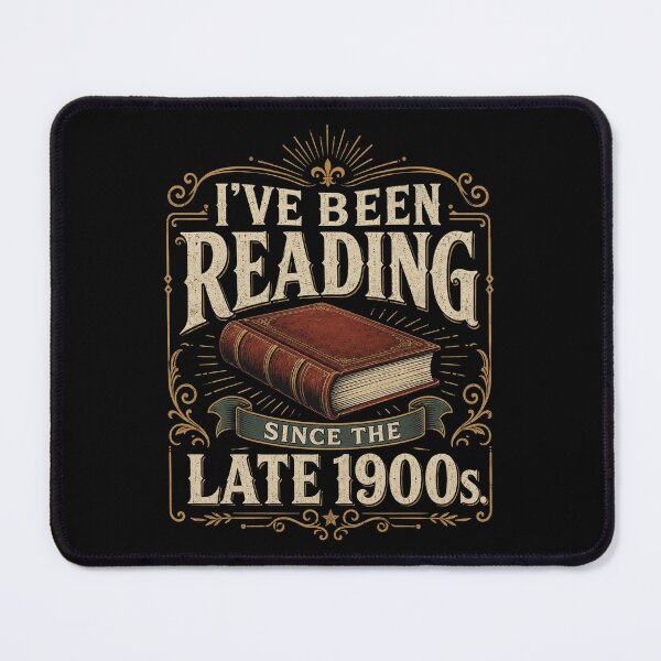 Item preview, I've Been Reading Since the Late 1900s, Vintage Book Lover, Funny Reader, Librarian Gift, Retro Bookish designed and sold by Cchotlan.