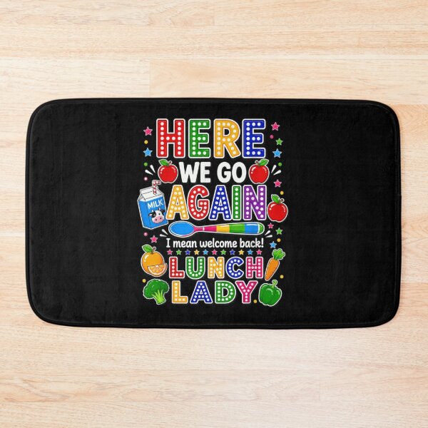 Item preview, Here We Go Again Lunch Lady Funny School Cafeteria Staff Quote designed and sold by LittleNhutton.