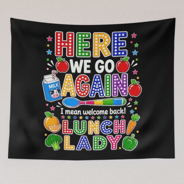 Item preview, Here We Go Again Lunch Lady Funny School Cafeteria Staff Quote designed and sold by LittleNhutton.